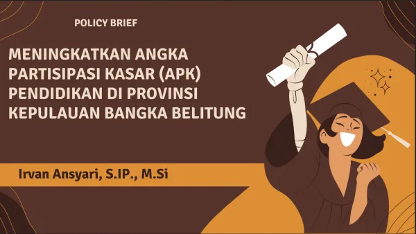 Policy Brief Meningkatkan Angka Partisipasi Kasar Pendidikan di Provinsi Kepulauan Bangka Belitung